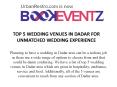 TOP 5 WEDDING VENUES IN DADAR FOR UNMATCHED WEDDING EXPERIENCE PowerPoint PPT Presentation