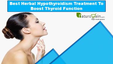 Best Herbal Hypothyroidism Treatment To Boost Thyroid Function