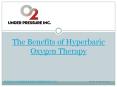 The Benefits of Hyperbaric Oxygen Therapy PowerPoint PPT Presentation