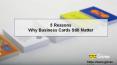 5 Reasons Why Business Cards Still Matter PowerPoint PPT Presentation