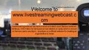 Live Webcast Services in India