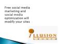 Free social media marketing and social media optimization will modify your sites PowerPoint PPT Presentation