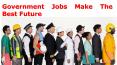 Government Jobs Make The Best Future PowerPoint PPT Presentation