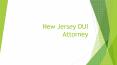 In New Jersey Can You Refuse To Take Sobriety Tests During A DWI Stop PowerPoint PPT Presentation