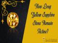 How Long Yellow Sapphire Remain Active PowerPoint PPT Presentation
