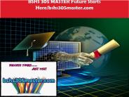 BSHS 305 MASTER Future Starts Here/bshs305master.com