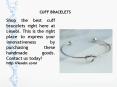 Cuff Bracelets PowerPoint PPT Presentation