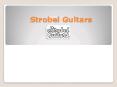 Travel Guitars Online - Strobel Guitars PowerPoint PPT Presentation