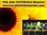 PHL 266 TUTORIALS Massive Success/phl266tutorials.com