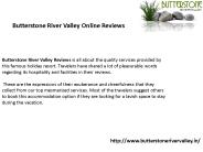 Butterstone River Valley Online Reviews