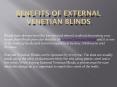 Benefits of External Venetian Blinds PowerPoint PPT Presentation