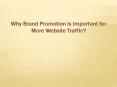 3 Marketing tips of brand promotion for website traffic PowerPoint PPT Presentation