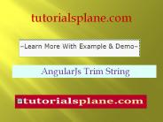 AngularJs Trim String | tutorialsplane.com