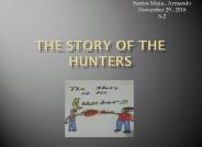 The story of the Hunters