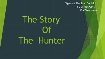 Story of the Hunters