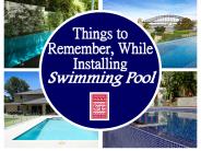 Things to Remember When Installing Swimming Pool Design