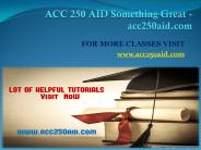 ACC 250 AID Something Great - acc250aid.com
