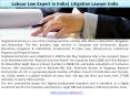 Labour Law Expert in India| Litigation Lawyer India PowerPoint PPT Presentation