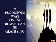 9 prodigious ways online Rummy can be gratifying