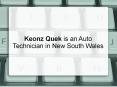 Keonz Quek is an Auto Technician in New South Wales PowerPoint PPT Presentation