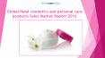 Global Halal cosmetics and personal care products Sales Market Report 2016 PowerPoint PPT Presentation