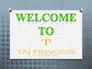 Advantages of Hotels Taj Princess