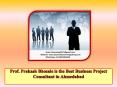 Prof. Prakash Bhosale is the Best Business Project Consultant in Ahmedabad PowerPoint PPT Presentation