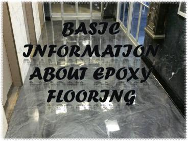 Basic information about epoxy flooring
