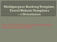 Multipurpose Travel Booking Template, Travel Website Templates PowerPoint PPT Presentation
