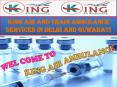 King Air and Train Ambulance Services in Delhi and Guwahati PowerPoint PPT Presentation