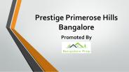 Prestige Primerose Hills Bangalore