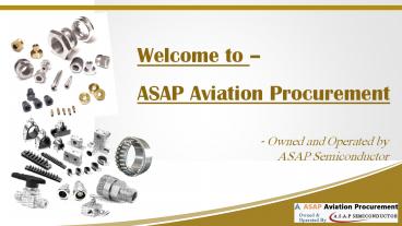 ASAP Aviation Procurement – NSN Components & Aviation Parts Distributor