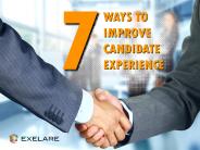7 Ways To Improve Candidate Experience