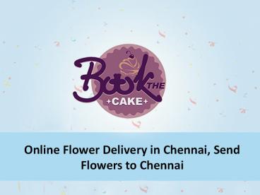Online Flower Delivery in Chennai, Send Flowers to Chennai