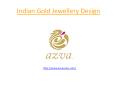 Indian Gold Jewellery Design PowerPoint PPT Presentation