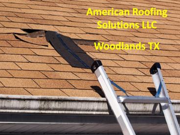 Hire Best Roofing Repair and Maintenance Service in Woodlands TX