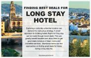 Finding best deals for long stay hotel.