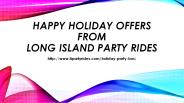 Happy holiday offers from long island