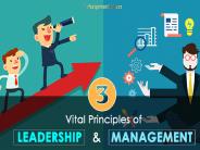 Vital Principles of Leadership and Management