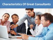 Characteristics Of Great Consultants