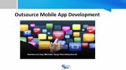 Outsource Mobile App Development