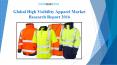 Global High Visibility Apparel Market Research Report 2016 PowerPoint PPT Presentation