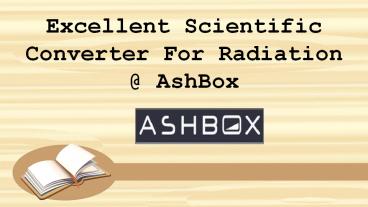Excellent Scientific Converter For Radiation @ AshBox