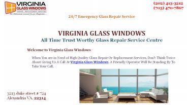 Call Now! Get Emergency Windows Glass Replacement, Alexandria
