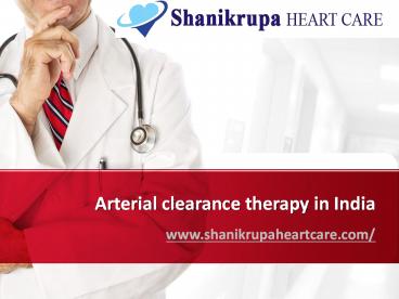 Arterial clearance therapy in India
