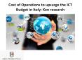 Cost of Operations to upsurge the ICT Budget in Italy: Ken research PowerPoint PPT Presentation