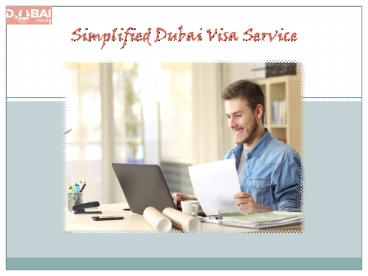 Simplified Dubai Visa Service