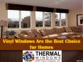 Vinyl Windows Are the Best Choice for Homes PowerPoint PPT Presentation