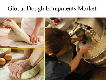 Global Dough Equipments Market