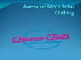 Awesome Mens Retro Clothing PowerPoint PPT Presentation